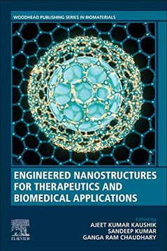 portada Engineered Nanostructures for Therapeutics and Biomedical Applications (Woodhead Publishing Series in Biomaterials) (en Inglés)