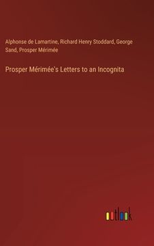 portada Prosper Mérimée's Letters to an Incognita (en Inglés)