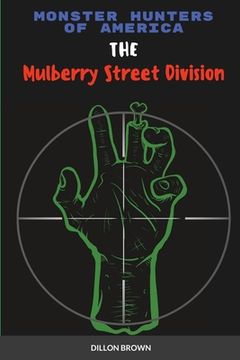 portada Mha: The Mulberry Street Division (in English)