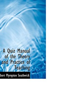 portada a quiz manual of the theory and practice of teaching