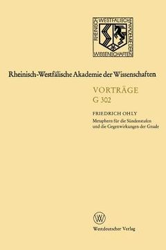 portada Rheinisch-Westfälische Akademie Der Wissenschaften: Geisteswissenschaften Vorträge - G 302 (en Alemán)