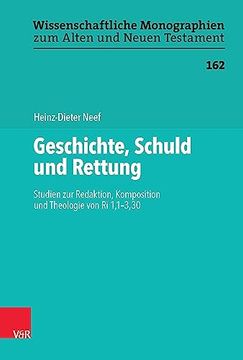 portada Geschichte, Schuld und Rettung Studien zur Redaktion, Komposition und Theologie von ri 1,1-3,30 (en Alemán)