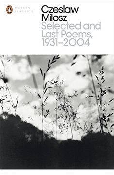 portada Selected and Last Poems 1931-2004 (Penguin Modern Classics) (en Inglés)