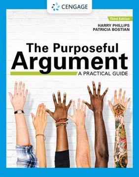 portada The Purposeful Argument: A Practical Guide (Mindtap Course List) (in English)