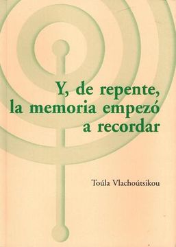 portada y, de repente, la memoria empezó a recordar (in Spanish)