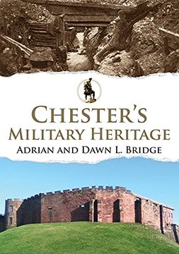 portada Chester's Military Heritage (en Inglés)