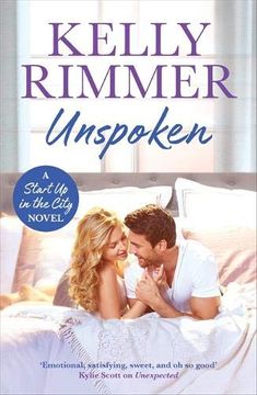 portada Unspoken: A Sexy, Emotional Second-Chance Romance (Start up in the City) 