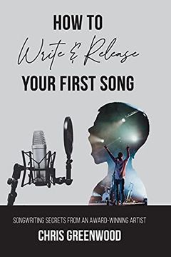 portada How to Write & Release Your First Song (in English)