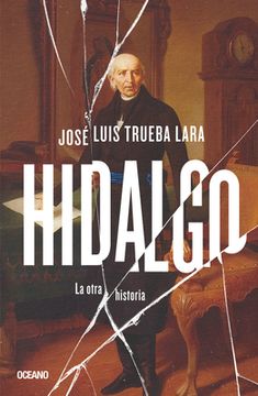 portada Hidalgo.: La Otra Historia (en Inglés)