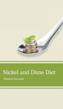 portada Nickel and Dime Diet (en Inglés)