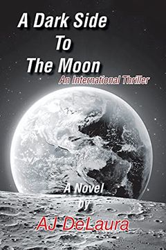 portada A Dark Side to the Moon: An International Thriller 