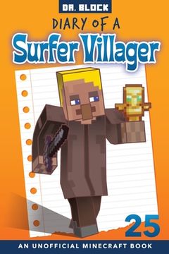 portada Diary of a Surfer Villager, Book 25: an unofficial Minecraft book (in English)