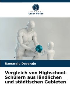 portada Vergleich von Highschool-Schülern aus ländlichen und städtischen Gebieten (in German)