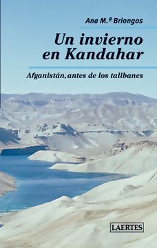 portada Un Invierno en Kandahar: Afganistán, Antes de los Talibanes (in Spanish)