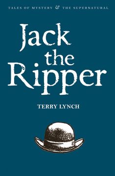 portada Jack the Ripper: The Whitechapel Murderer (Tales of Mystery & the Supernatural) (en Inglés)