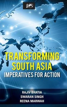 portada Transforming South Asia: Imperatives for Action (en Inglés)