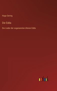 portada Die Edda: Die Lieder der sogenannten älteren Edda (en Alemán)