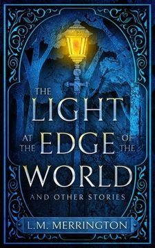 portada The Light at the Edge of the World and Other Stories (en Inglés)