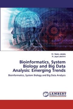 portada Bioinformatics, System Biology and Big Data Analysis: Emerging Trends (in English)