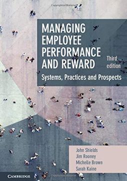 portada Managing Employee Performance and Reward: Systems, Practices and Prospects