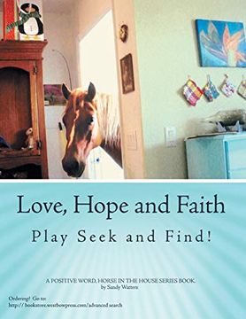 portada Love, Hope and Faith Play Seek and Find! A Positive Word, Horse in the House Series Book. (en Inglés)