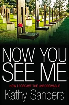 portada Now You See Me: How I Forgave the Unforgivable (in English)