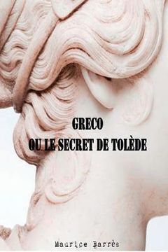 portada Greco ou le secret de Tolède (en Francés)