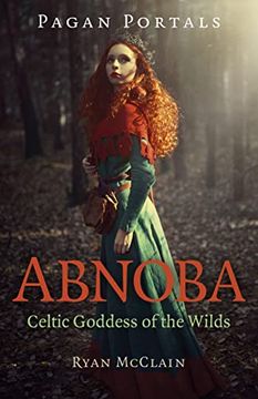 portada Pagan Portals - Abnoba: Celtic Goddess of the Wilds (in English)