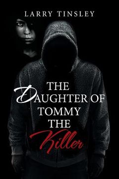 portada The Daughter of Tommy the Killer (in English)
