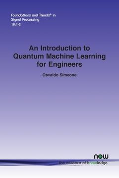 portada An Introduction to Quantum Machine Learning for Engineers