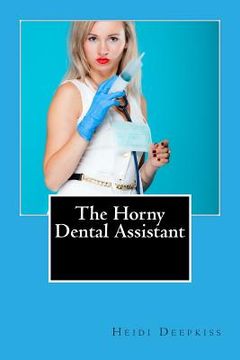 portada The Horny Dental Assistant
