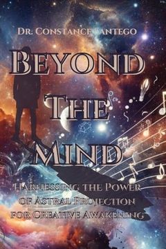 portada Beyond the Mind: Harnessing the Power of Astral Projection for Creative Awakening (en Inglés)