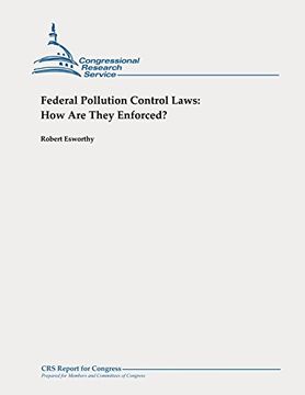 portada Federal Pollution Control Laws:  How Are They Enforced?