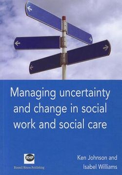 portada managing uncertainty and change in social work and social care (en Inglés)