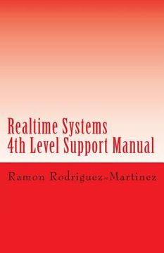 portada Realtime Systems - 4th Level Support Manual: The Zen of Realtime Systems Problem Solving (en Inglés)
