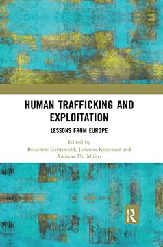 portada Human Trafficking and Exploitation: Lessons From Europe 