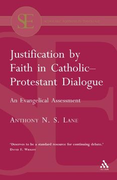 portada justification by faith in catholic-protestant dialogue: an evangelical assessment (en Inglés)
