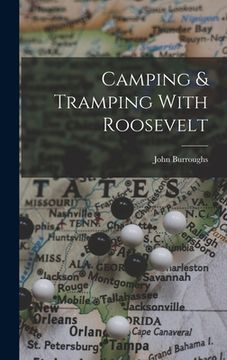 portada Camping & Tramping With Roosevelt (en Inglés)