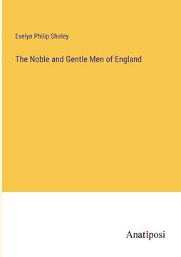 portada The Noble and Gentle Men of England (en Inglés)