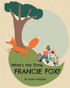 portada What's the Time, Francie Fox? (en Inglés)