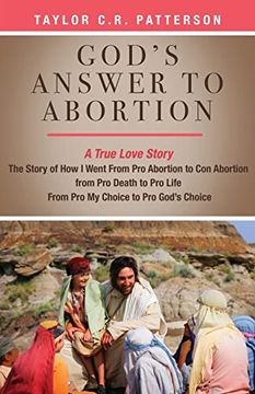 portada God's Answer to Abortion: A True Love Story (en Inglés)
