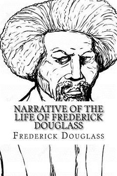 portada Narrative of the Life of Frederick Douglass Frederick Douglass