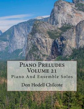 portada Piano Preludes Volume 21: Piano And Ensemble Solos (en Inglés)