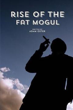 portada The Rise of the Fat Mogul (in English)