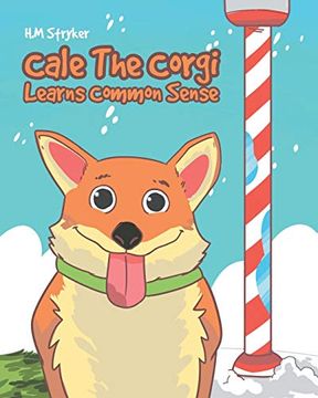 portada Cale the Corgi Learns Common Sense