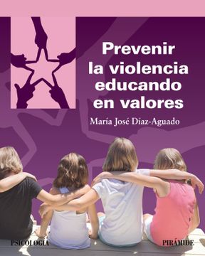 portada Prevenir la violencia educando en valores (in Spanish)