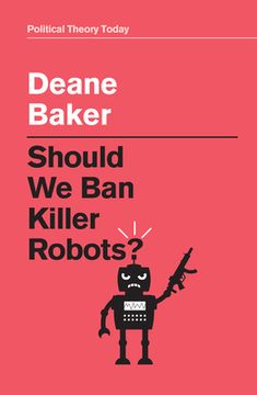portada Should We Ban Killer Robots? (en Inglés)