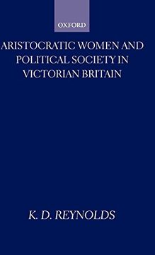 portada Aristocratic Women and Political Society in Victorian Britain (Oxford Historical Monographs) (in English)