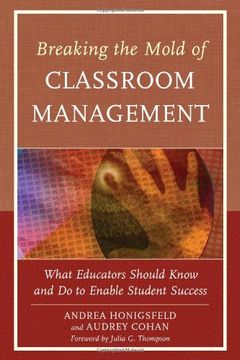 portada Breaking the Mold of Classroom Management: What Educators Should Know and Do to Enable Student Success, Vol. 5
