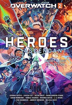 portada Overwatch 2: Heroes Ascendant: An Overwatch Story Collection (in English)